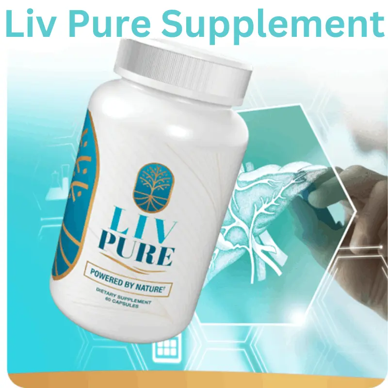 Liv Pure Supplement